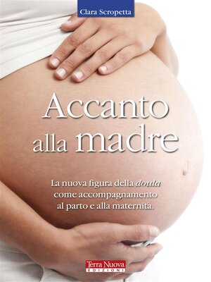 cover image of Accanto alla madre